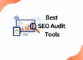 40 Best SEO Audit Tools Experts using in 2023 [Free & Paid]